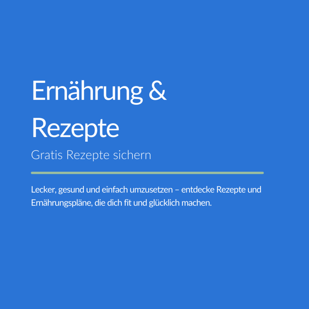 Ernährung und Rezepte